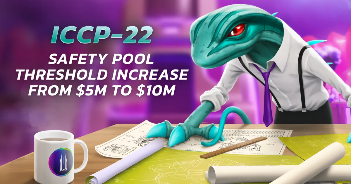 ICCP-22 Safety Pool threshold increase | Illuvium Portal